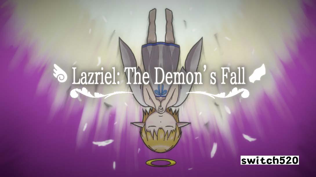 拉兹瑞尔:恶魔的陨落 .Lazriel: The Demon's Fall_Switch游戏_任天堂switch游戏下载_ns游戏下载_switch游戏下载_大气层游戏_TX游戏_xci游戏_nsp游戏_nsz游戏_switch金手指_ns金手指mod_任天堂游戏修改_switch520_Switch2_switch游戏下载_switch520_0