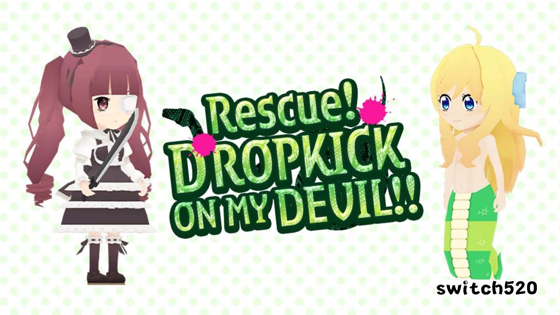 拯救！小邪神飞踢 .Rescue！DROPKICK ON MY DEVIL!!_Switch游戏_任天堂switch游戏下载_ns游戏下载_switch游戏下载_大气层游戏_TX游戏_xci游戏_nsp游戏_nsz游戏_switch金手指_ns金手指mod_任天堂游戏修改_switch520_Switch2_switch游戏下载_switch520_0