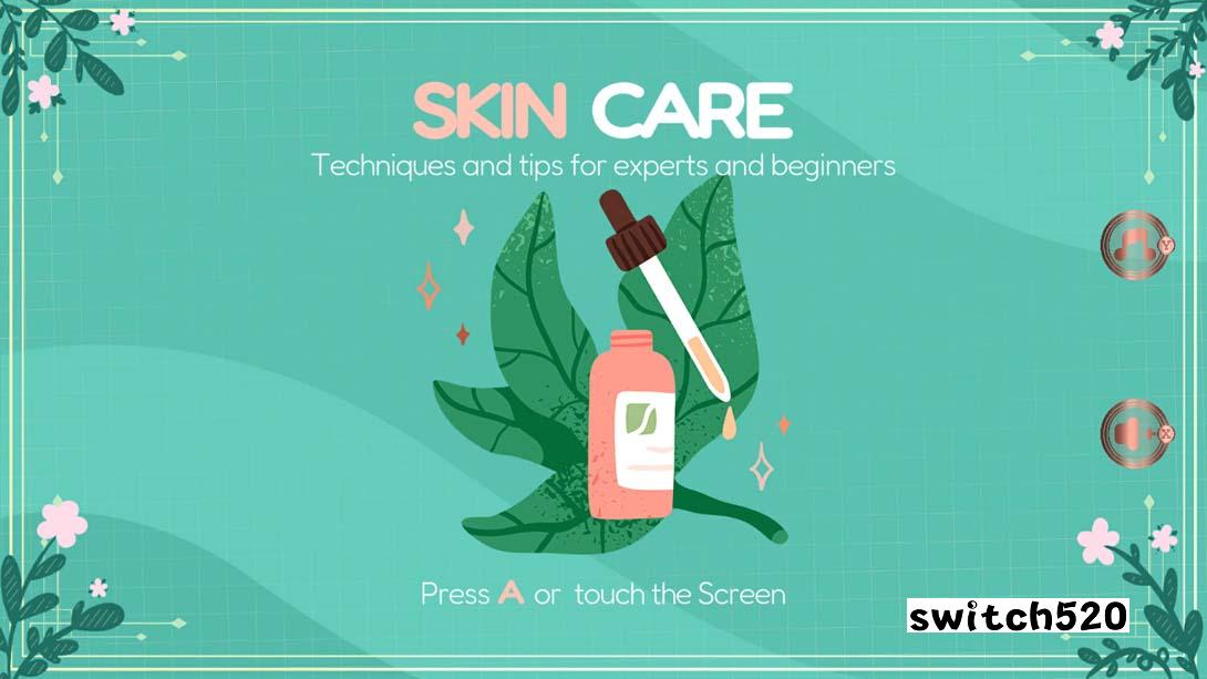 皮肤护理 .Skin Care_Switch游戏_任天堂switch游戏下载_ns游戏下载_switch游戏下载_大气层游戏_TX游戏_xci游戏_nsp游戏_nsz游戏_switch金手指_ns金手指mod_任天堂游戏修改_switch520_Switch2_switch游戏下载_switch520_2
