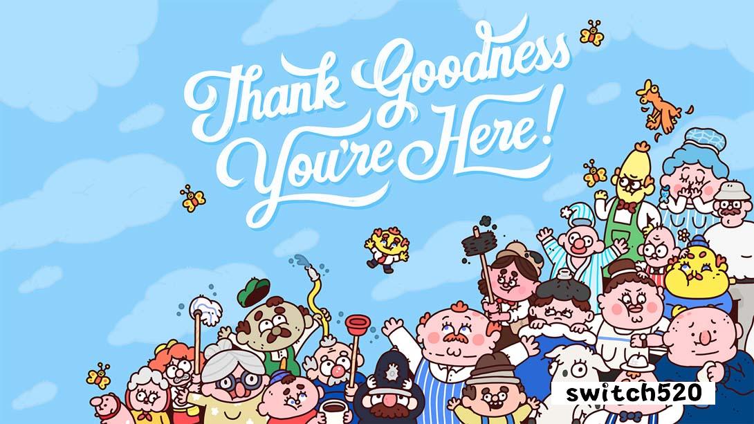 谢天谢地你来了！ .Thank Goodness You're Here!_Switch游戏_任天堂switch游戏下载_ns游戏下载_switch游戏下载_大气层游戏_TX游戏_xci游戏_nsp游戏_nsz游戏_switch金手指_ns金手指mod_任天堂游戏修改_switch520_Switch2_switch游戏下载_switch520_0