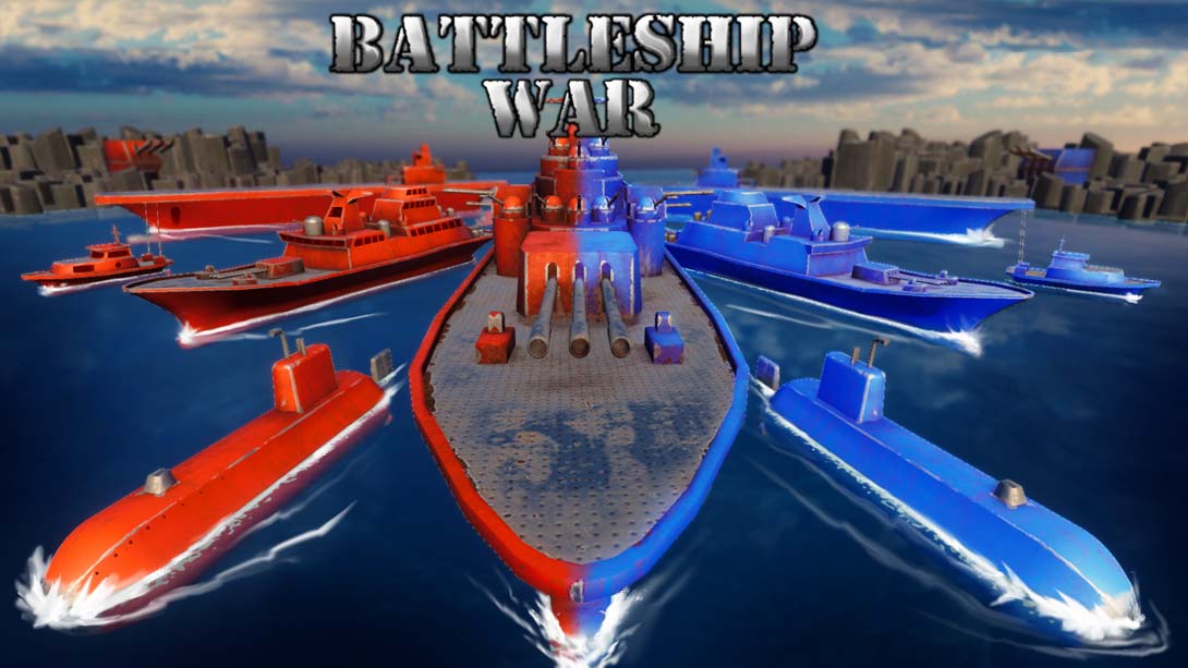 Battleship War: Time to Shink The Fleet_Switch游戏_任天堂switch游戏下载_ns游戏下载_switch游戏下载_大气层游戏_TX游戏_xci游戏_nsp游戏_nsz游戏_switch金手指_ns金手指mod_任天堂游戏修改_switch520_Switch2_switch游戏下载_switch520_0