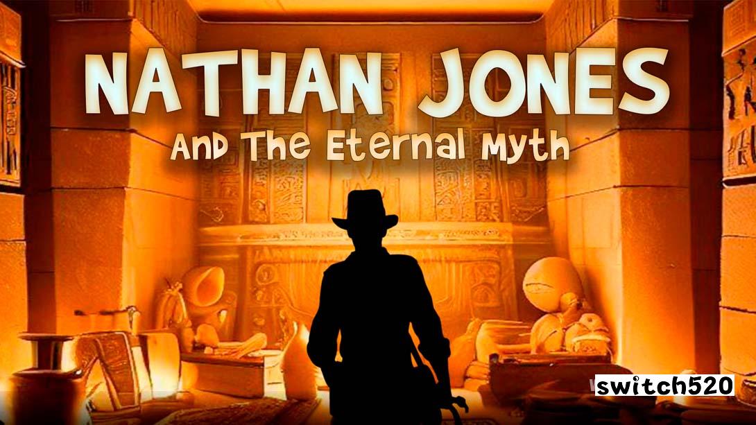 内森·琼斯和永恒的神话 Nathan Jones and The Eternal Myth_Switch游戏_任天堂switch游戏下载_ns游戏下载_switch游戏下载_大气层游戏_TX游戏_xci游戏_nsp游戏_nsz游戏_switch金手指_ns金手指mod_任天堂游戏修改_switch520_Switch2_switch游戏下载_switch520_0