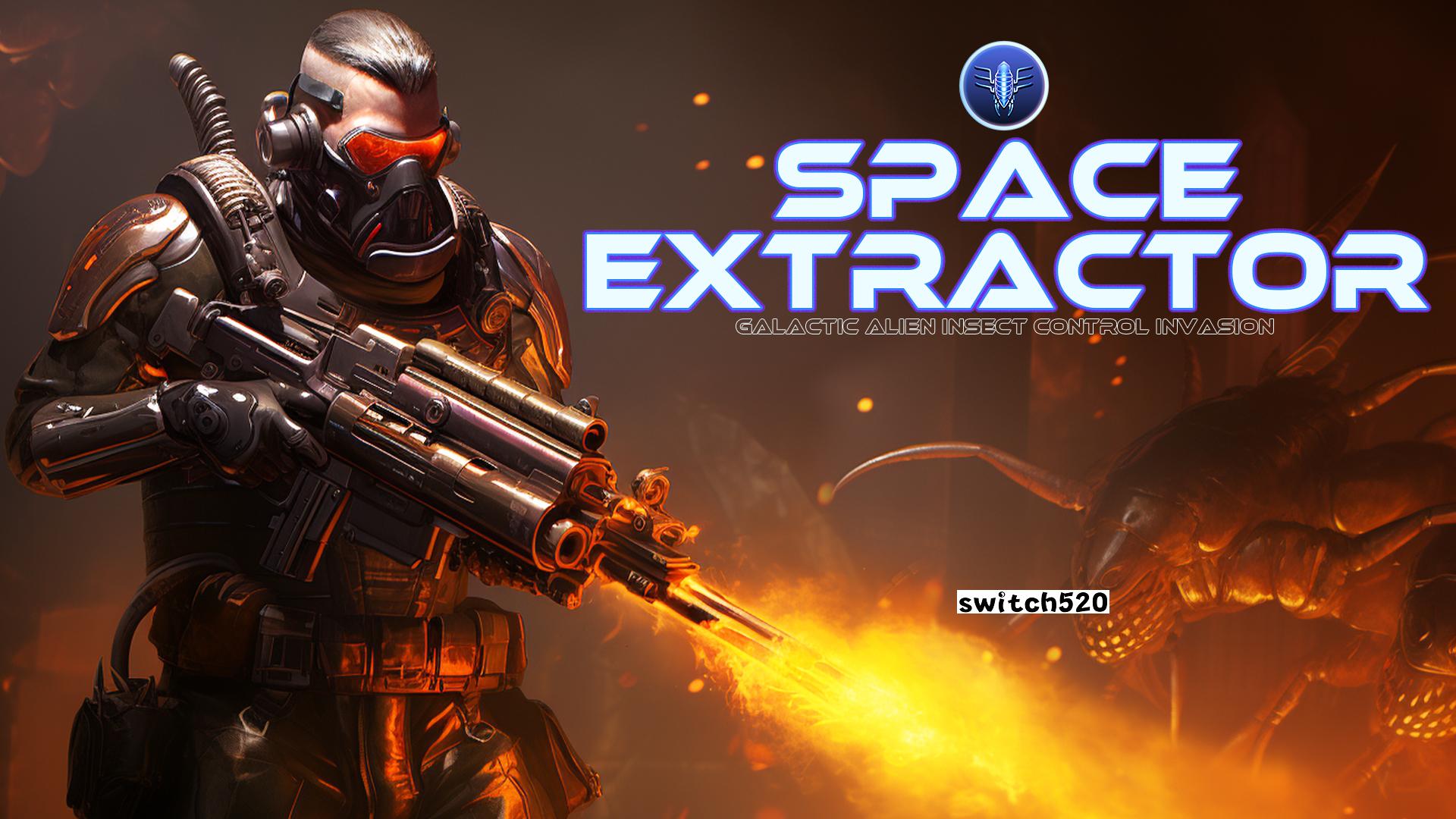 太空萃取者:银河外星昆虫控制入侵 .Space Extractor: Galactic Alien Insect Control Invasion_Switch游戏_任天堂switch游戏下载_ns游戏下载_switch游戏下载_大气层游戏_TX游戏_xci游戏_nsp游戏_nsz游戏_switch金手指_ns金手指mod_任天堂游戏修改_switch520_Switch2_switch游戏下载_switch520_0