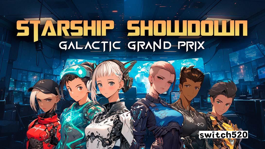 星舰决战 银河大奖赛 .STARSHIP SHOWDOWN: GALACTIC GRAND PRIX_Switch游戏_任天堂switch游戏下载_ns游戏下载_switch游戏下载_大气层游戏_TX游戏_xci游戏_nsp游戏_nsz游戏_switch金手指_ns金手指mod_任天堂游戏修改_switch520_Switch2_switch游戏下载_switch520_0