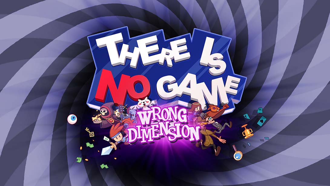 这里没有游戏：错误维度 There Is No Game : Wrong Dimension_Switch游戏_任天堂switch游戏下载_ns游戏下载_switch游戏下载_大气层游戏_TX游戏_xci游戏_nsp游戏_nsz游戏_switch金手指_ns金手指mod_任天堂游戏修改_switch520_Switch2_switch游戏下载_switch520_0