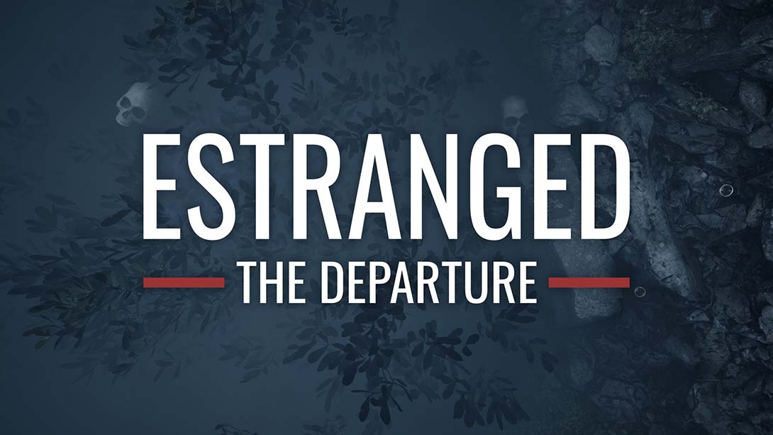 疏远：出发 Estranged：The Departure_Switch游戏_任天堂switch游戏下载_ns游戏下载_switch游戏下载_大气层游戏_TX游戏_xci游戏_nsp游戏_nsz游戏_switch金手指_ns金手指mod_任天堂游戏修改_switch520_Switch2_switch游戏下载_switch520_0