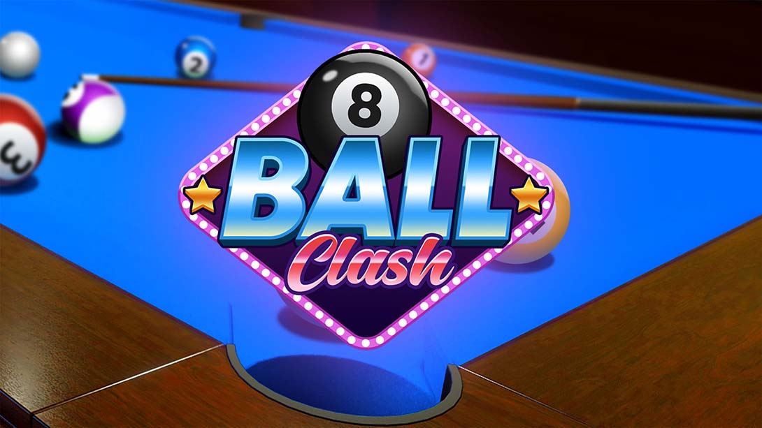 8球冲突 8 Ball Clash_Switch游戏_任天堂switch游戏下载_ns游戏下载_switch游戏下载_大气层游戏_TX游戏_xci游戏_nsp游戏_nsz游戏_switch金手指_ns金手指mod_任天堂游戏修改_switch520_Switch2_switch游戏下载_switch520_0