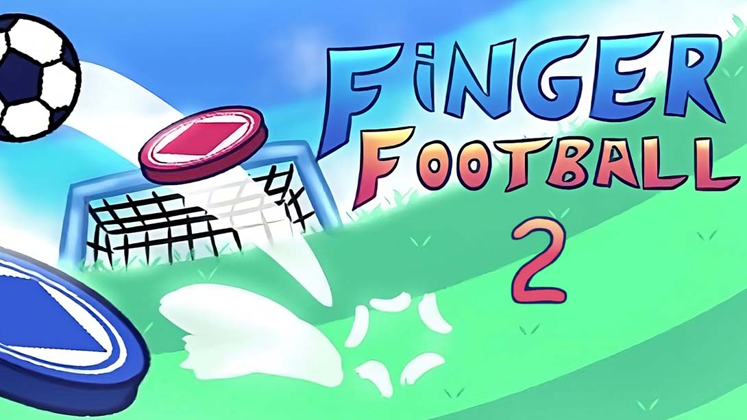 手指足球:两球合一 Finger Football: Goal in Two_Switch游戏_任天堂switch游戏下载_ns游戏下载_switch游戏下载_大气层游戏_TX游戏_xci游戏_nsp游戏_nsz游戏_switch金手指_ns金手指mod_任天堂游戏修改_switch520_Switch2_switch游戏下载_switch520_0