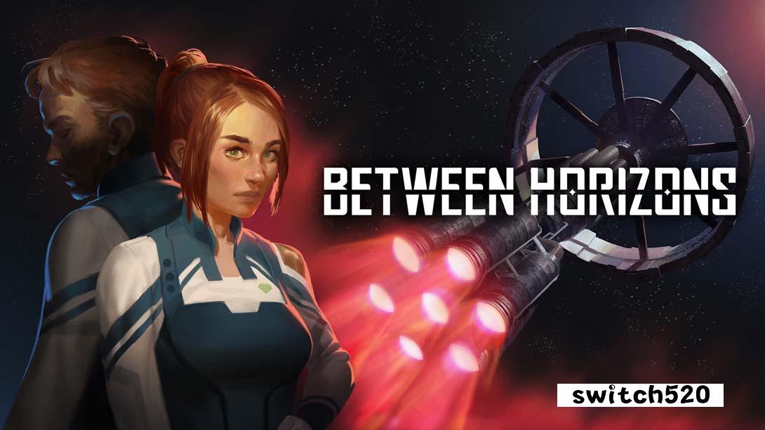 地平线之间 .Between Horizons_Switch游戏_任天堂switch游戏下载_ns游戏下载_switch游戏下载_大气层游戏_TX游戏_xci游戏_nsp游戏_nsz游戏_switch金手指_ns金手指mod_任天堂游戏修改_switch520_Switch2_switch游戏下载_switch520_0