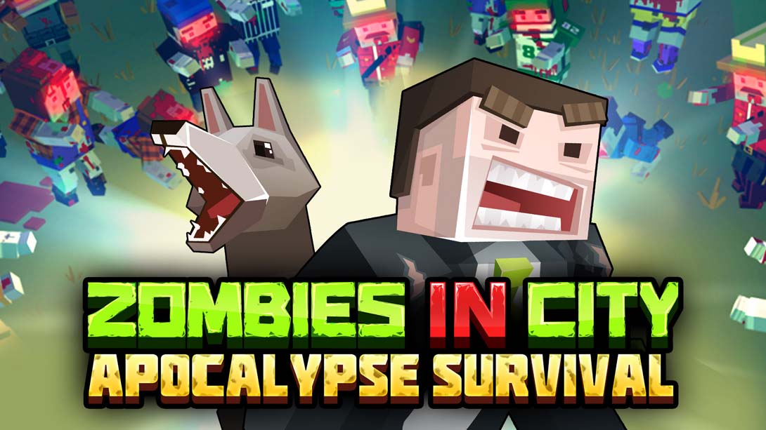 僵尸在城市:天启生存 Zombies in City: Apocalypse Survival_Switch游戏_任天堂switch游戏下载_ns游戏下载_switch游戏下载_大气层游戏_TX游戏_xci游戏_nsp游戏_nsz游戏_switch金手指_ns金手指mod_任天堂游戏修改_switch520_Switch2_switch游戏下载_switch520_0