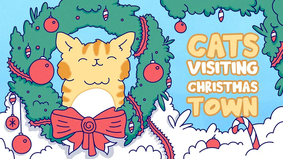 猫造访圣诞小镇 .Cats Visiting Christmas Town_硬破_软破_3K-Switch游戏_金手指_ns游戏_Switch游戏_任天堂switch游戏下载_ns游戏下载_switch游戏下载_大气层游戏_TX游戏_xci游戏_nsp游戏_nsz游戏_switch金手指_ns金手指mod_任天堂游戏修改_switch520_Switch2_switch游戏下载_switch520_0