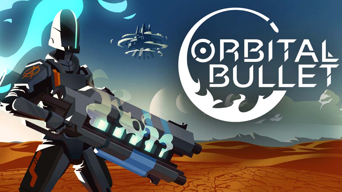 环形子弹 .Orbital Bullet_Switch游戏_任天堂switch游戏下载_ns游戏下载_switch游戏下载_大气层游戏_TX游戏_xci游戏_nsp游戏_nsz游戏_switch金手指_ns金手指mod_任天堂游戏修改_switch520_Switch2_switch游戏下载_switch520_0