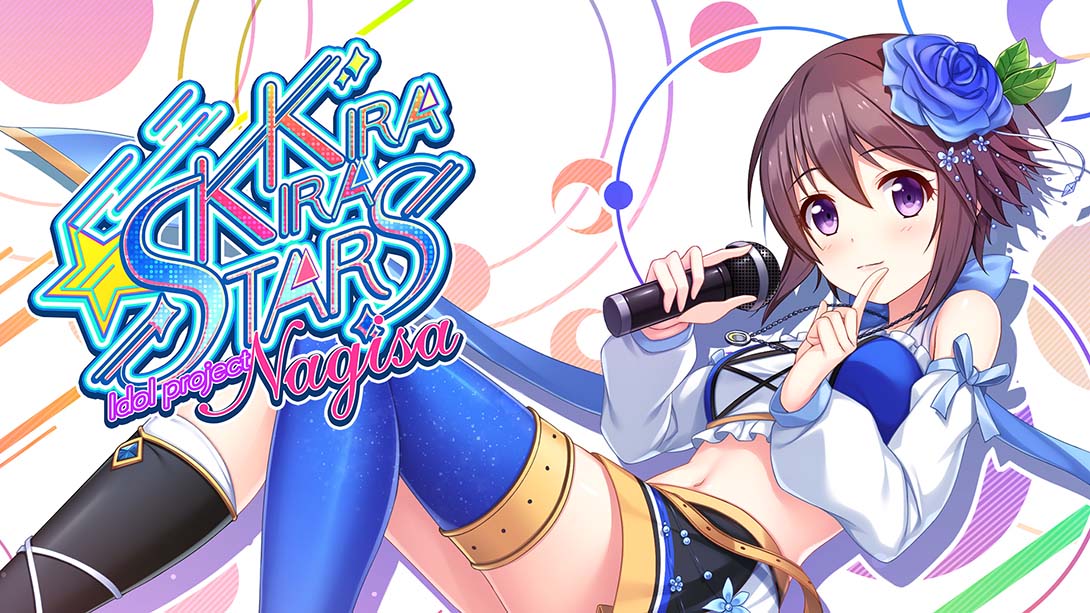 爱的闪耀偶像企划 Kirakira stars idol project Nagisa_Switch游戏_任天堂switch游戏下载_ns游戏下载_switch游戏下载_大气层游戏_TX游戏_xci游戏_nsp游戏_nsz游戏_switch金手指_ns金手指mod_任天堂游戏修改_switch520_Switch2_switch游戏下载_switch520_0