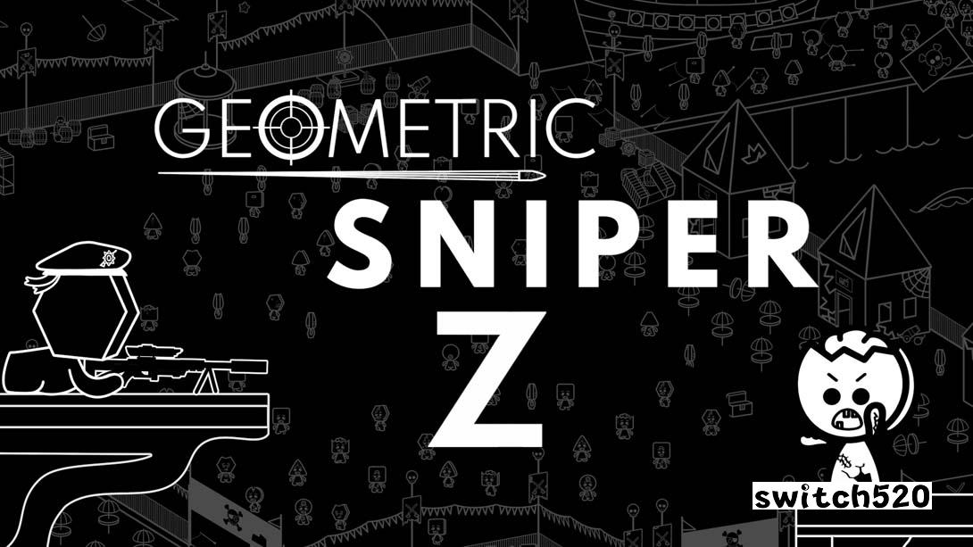 几何狙击手 .Geometric Sniper Z_Switch游戏_任天堂switch游戏下载_ns游戏下载_switch游戏下载_大气层游戏_TX游戏_xci游戏_nsp游戏_nsz游戏_switch金手指_ns金手指mod_任天堂游戏修改_switch520_Switch2_switch游戏下载_switch520_0