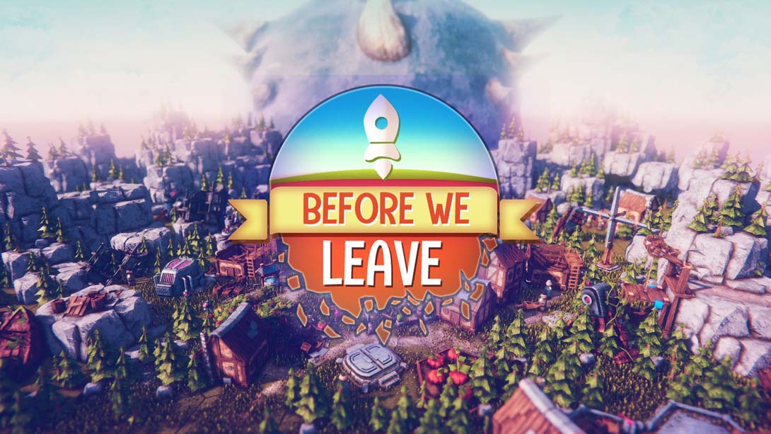 switch520游戏_金手指_新作离去之前 Before We Leave（1.0.1）金手指_Switch游戏_任天堂switch游戏下载_ns游戏下载_switch游戏下载_大气层游戏_TX游戏_xci游戏_nsp游戏_nsz游戏_switch金手指_ns金手指mod_任天堂游戏修改_switch520_Switch2_0