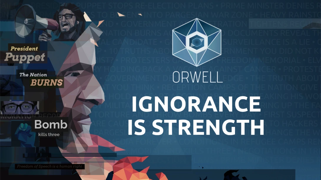 奥威尔 无知就是力量 .Orwell Ignorance is Strength_Switch游戏_任天堂switch游戏下载_ns游戏下载_switch游戏下载_大气层游戏_TX游戏_xci游戏_nsp游戏_nsz游戏_switch金手指_ns金手指mod_任天堂游戏修改_switch520_Switch2_switch游戏下载_switch520_0