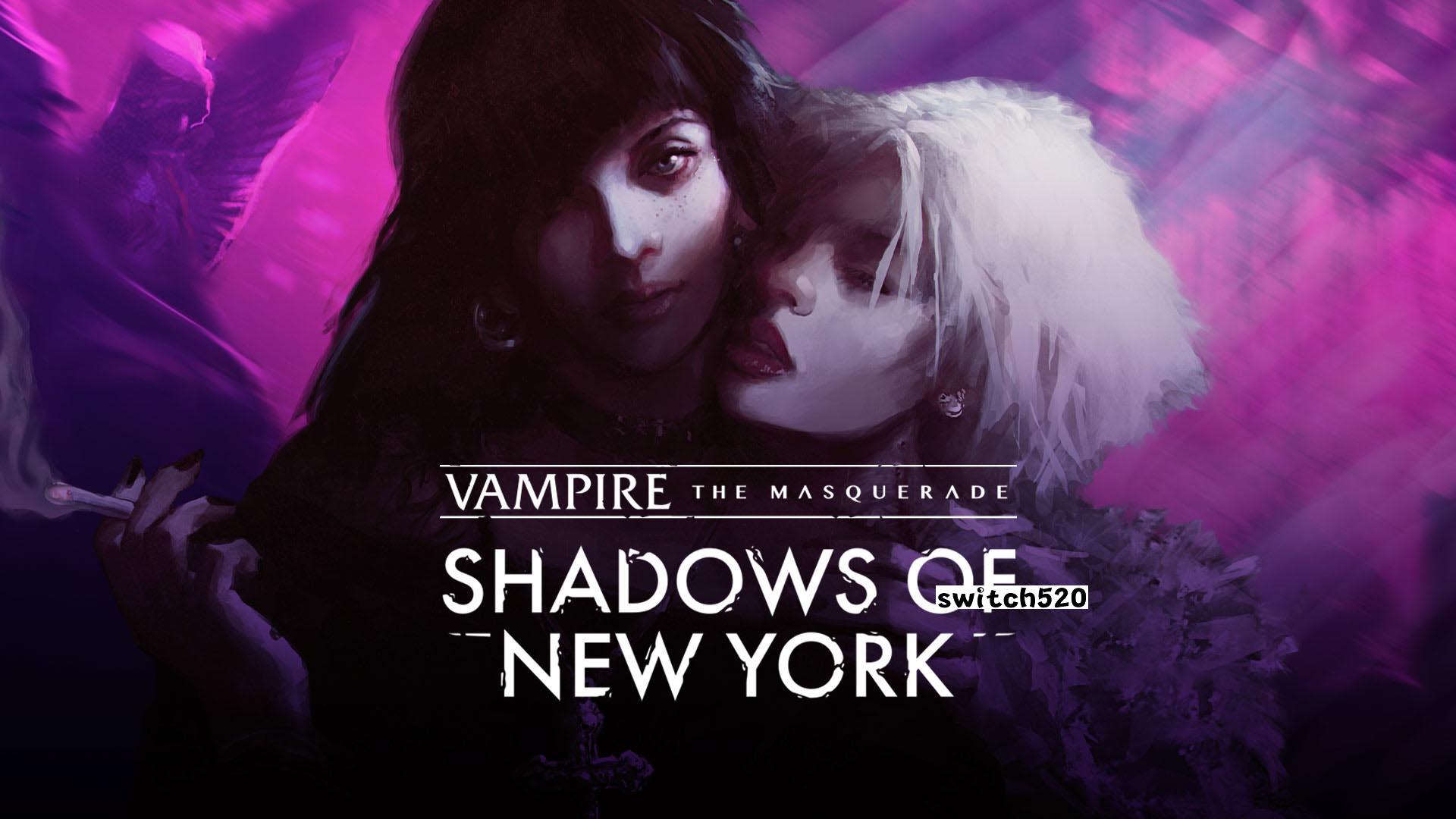 吸血鬼：纽约之影 Vampire: The Masquerade Shadows of New York_Switch游戏_任天堂switch游戏下载_ns游戏下载_switch游戏下载_大气层游戏_TX游戏_xci游戏_nsp游戏_nsz游戏_switch金手指_ns金手指mod_任天堂游戏修改_switch520_Switch2_switch游戏下载_switch520_0