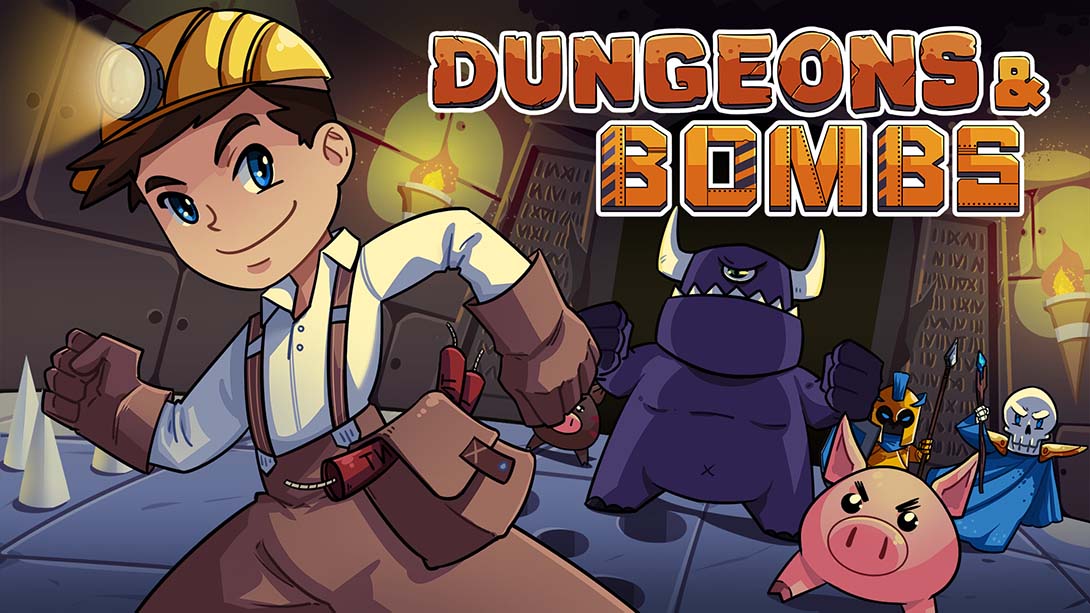 地下城与炸弹 Dungeons & Bombs_Switch游戏_任天堂switch游戏下载_ns游戏下载_switch游戏下载_大气层游戏_TX游戏_xci游戏_nsp游戏_nsz游戏_switch金手指_ns金手指mod_任天堂游戏修改_switch520_Switch2_switch游戏下载_switch520_0