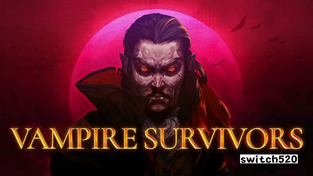 switch520游戏_金手指_吸血鬼幸存者/Vampire Survivors（1.12.108）金手指_Switch游戏_任天堂switch游戏下载_ns游戏下载_switch游戏下载_大气层游戏_TX游戏_xci游戏_nsp游戏_nsz游戏_switch金手指_ns金手指mod_任天堂游戏修改_switch520_Switch2_0