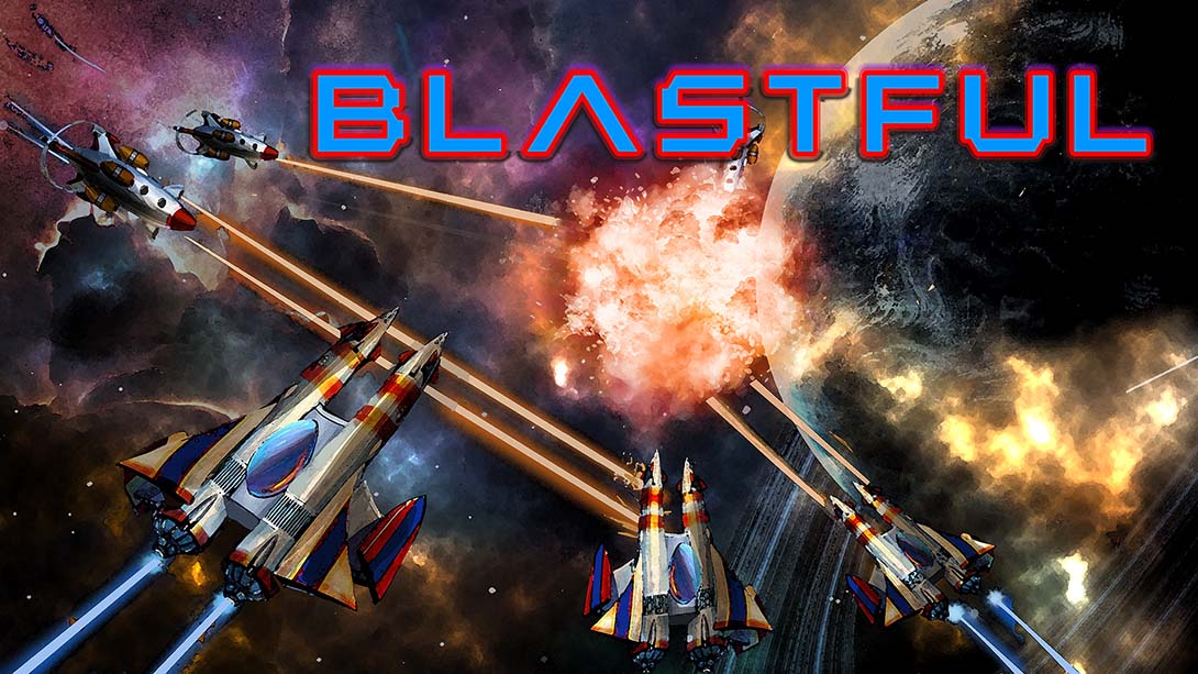 Blastful_Switch游戏_任天堂switch游戏下载_ns游戏下载_switch游戏下载_大气层游戏_TX游戏_xci游戏_nsp游戏_nsz游戏_switch金手指_ns金手指mod_任天堂游戏修改_switch520_Switch2_switch游戏下载_switch520_0