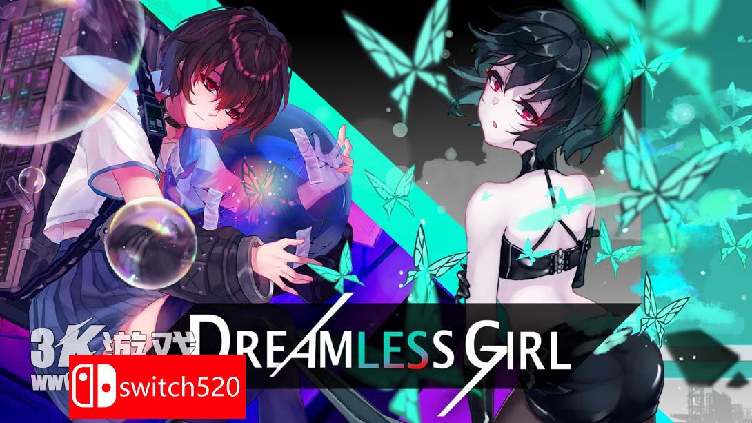 无梦少女 .Dreamless Girl_Switch游戏_任天堂switch游戏下载_ns游戏下载_switch游戏下载_大气层游戏_TX游戏_xci游戏_nsp游戏_nsz游戏_switch金手指_ns金手指mod_任天堂游戏修改_switch520_Switch2_switch游戏下载_switch520_0