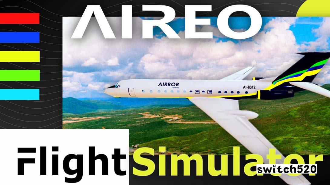 Aireo FlightSimulator_Switch游戏_任天堂switch游戏下载_ns游戏下载_switch游戏下载_大气层游戏_TX游戏_xci游戏_nsp游戏_nsz游戏_switch金手指_ns金手指mod_任天堂游戏修改_switch520_Switch2_switch游戏下载_switch520_0