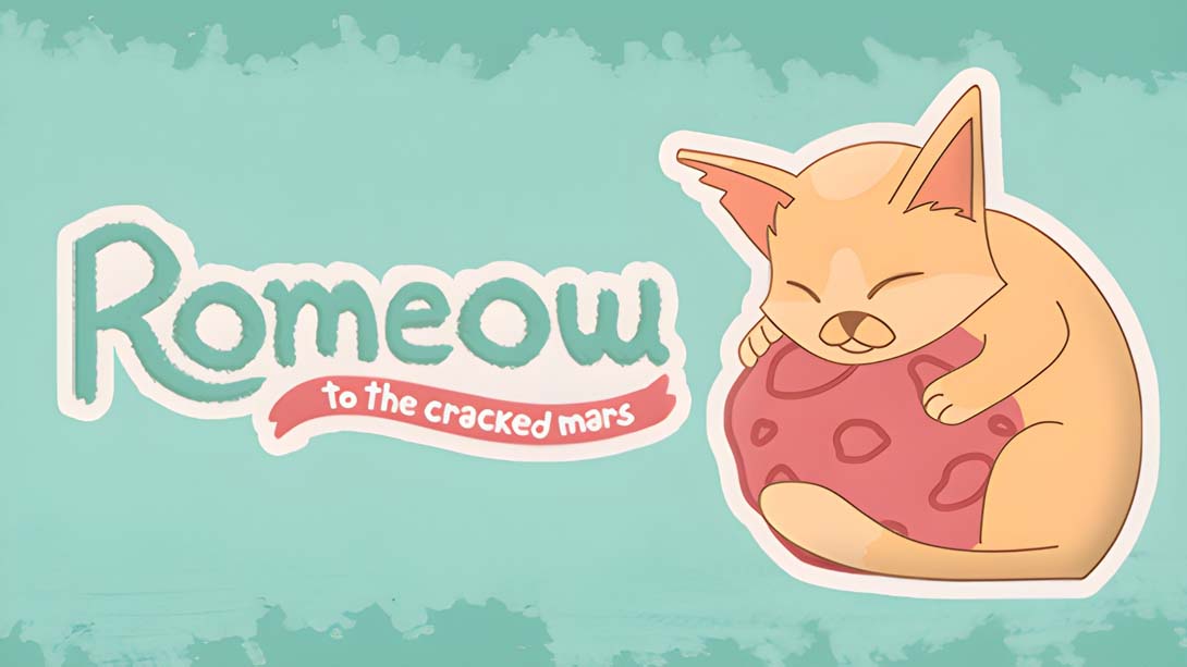 罗密喵:去破碎的火星 Romeow: To the cracked Mars_Switch游戏_任天堂switch游戏下载_ns游戏下载_switch游戏下载_大气层游戏_TX游戏_xci游戏_nsp游戏_nsz游戏_switch金手指_ns金手指mod_任天堂游戏修改_switch520_Switch2_switch游戏下载_switch520_0