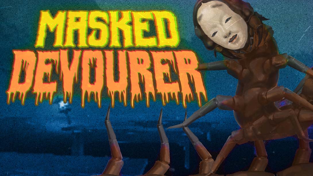 人面蜈蚣 .Masked Devourer_Switch游戏_任天堂switch游戏下载_ns游戏下载_switch游戏下载_大气层游戏_TX游戏_xci游戏_nsp游戏_nsz游戏_switch金手指_ns金手指mod_任天堂游戏修改_switch520_Switch2_switch游戏下载_switch520_0