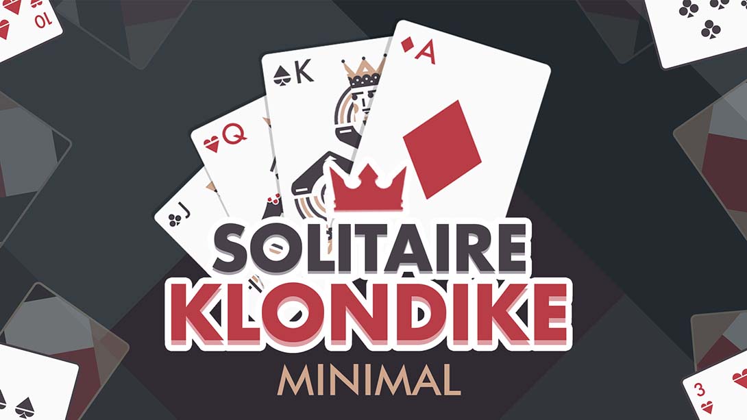 克朗代克单人纸牌 Solitaire Klondike Minimal_Switch游戏_任天堂switch游戏下载_ns游戏下载_switch游戏下载_大气层游戏_TX游戏_xci游戏_nsp游戏_nsz游戏_switch金手指_ns金手指mod_任天堂游戏修改_switch520_Switch2_switch游戏下载_switch520_0