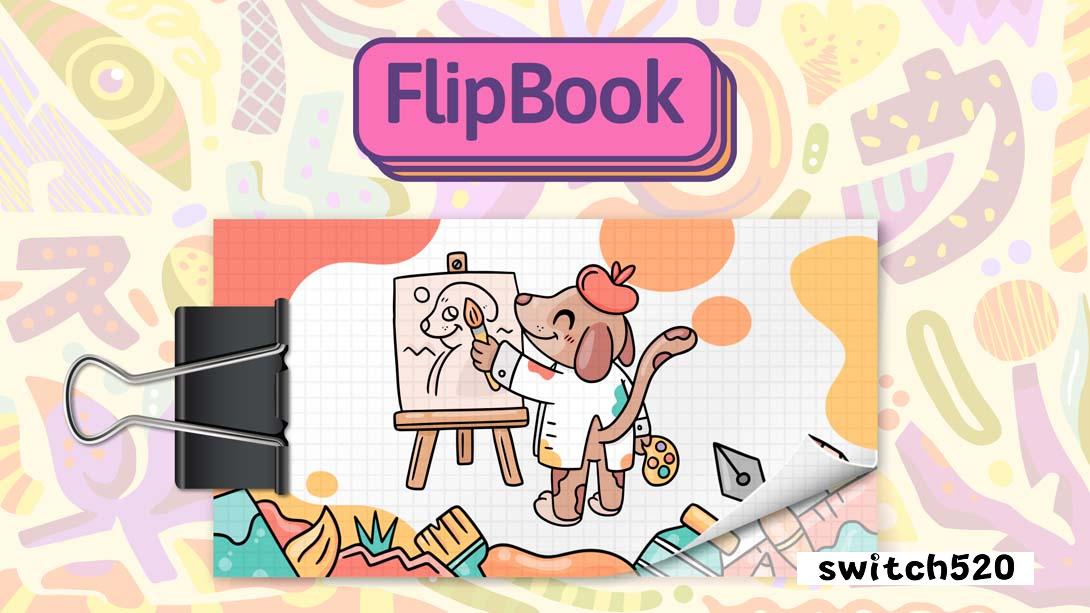 翻书 .FlipBook_Switch游戏_任天堂switch游戏下载_ns游戏下载_switch游戏下载_大气层游戏_TX游戏_xci游戏_nsp游戏_nsz游戏_switch金手指_ns金手指mod_任天堂游戏修改_switch520_Switch2_switch游戏下载_switch520_0