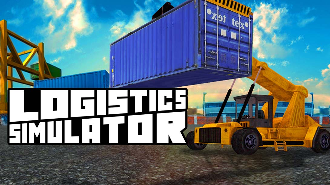 物流模拟器 Logistics Simulator_Switch游戏_任天堂switch游戏下载_ns游戏下载_switch游戏下载_大气层游戏_TX游戏_xci游戏_nsp游戏_nsz游戏_switch金手指_ns金手指mod_任天堂游戏修改_switch520_Switch2_switch游戏下载_switch520_0