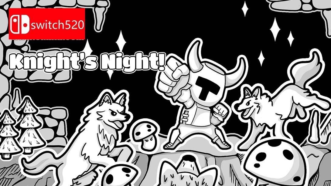 骑士之夜！Knight's Night!_Switch游戏_任天堂switch游戏下载_ns游戏下载_switch游戏下载_大气层游戏_TX游戏_xci游戏_nsp游戏_nsz游戏_switch金手指_ns金手指mod_任天堂游戏修改_switch520_Switch2_switch游戏下载_switch520_0