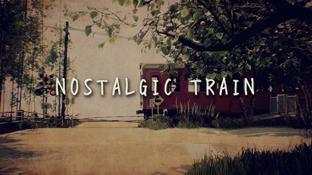 追忆列车 NOSTALGIC TRAIN_Switch游戏_任天堂switch游戏下载_ns游戏下载_switch游戏下载_大气层游戏_TX游戏_xci游戏_nsp游戏_nsz游戏_switch金手指_ns金手指mod_任天堂游戏修改_switch520_Switch2_switch游戏下载_switch520_0