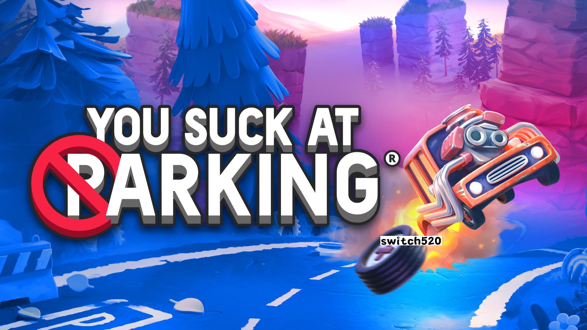 狂野泊车 You Suck At Parking_Switch游戏_任天堂switch游戏下载_ns游戏下载_switch游戏下载_大气层游戏_TX游戏_xci游戏_nsp游戏_nsz游戏_switch金手指_ns金手指mod_任天堂游戏修改_switch520_Switch2_switch游戏下载_switch520_0