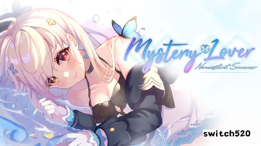 恋爱绮谭~不存在的夏天~ .Mystery Lover_Switch游戏_任天堂switch游戏下载_ns游戏下载_switch游戏下载_大气层游戏_TX游戏_xci游戏_nsp游戏_nsz游戏_switch金手指_ns金手指mod_任天堂游戏修改_switch520_Switch2_switch游戏下载_switch520_0
