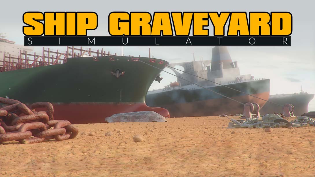 船舶墓地模拟器 Ship Graveyard Simulator_Switch游戏_任天堂switch游戏下载_ns游戏下载_switch游戏下载_大气层游戏_TX游戏_xci游戏_nsp游戏_nsz游戏_switch金手指_ns金手指mod_任天堂游戏修改_switch520_Switch2_switch游戏下载_switch520_0