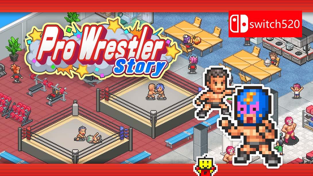 摔跤擂台物语 .Pro Wrestler Story_Switch游戏_任天堂switch游戏下载_ns游戏下载_switch游戏下载_大气层游戏_TX游戏_xci游戏_nsp游戏_nsz游戏_switch金手指_ns金手指mod_任天堂游戏修改_switch520_Switch2_switch游戏下载_switch520_0