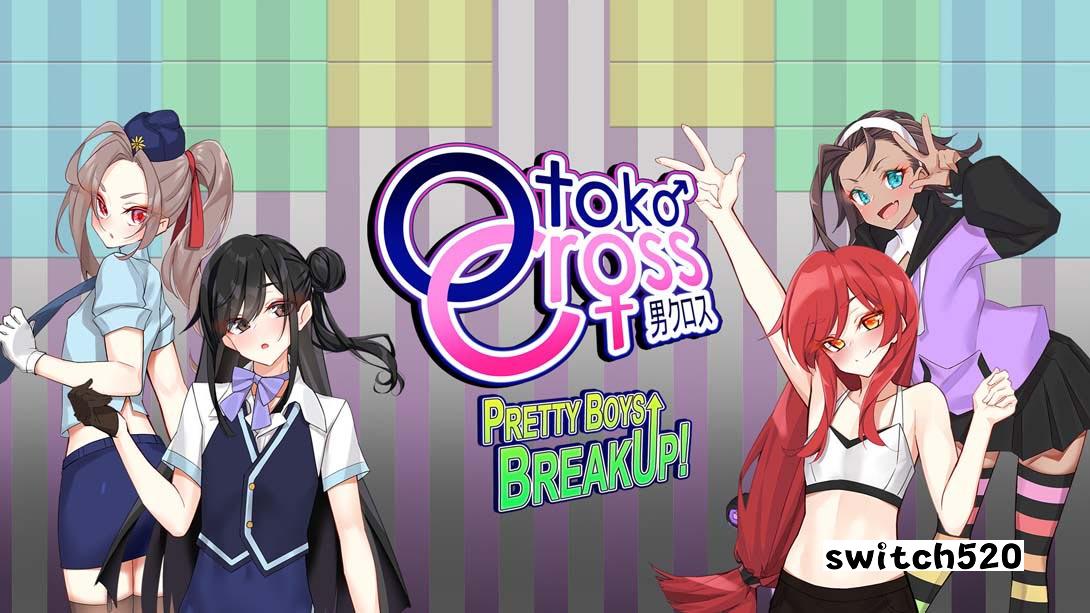 男克罗斯：美少年们分手了！ Otoko Cross: Pretty Boys Breakup!_Switch游戏_任天堂switch游戏下载_ns游戏下载_switch游戏下载_大气层游戏_TX游戏_xci游戏_nsp游戏_nsz游戏_switch金手指_ns金手指mod_任天堂游戏修改_switch520_Switch2_switch游戏下载_switch520_0
