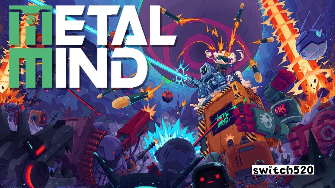 合金重组 .Metal Mind_Switch游戏_任天堂switch游戏下载_ns游戏下载_switch游戏下载_大气层游戏_TX游戏_xci游戏_nsp游戏_nsz游戏_switch金手指_ns金手指mod_任天堂游戏修改_switch520_Switch2_switch游戏下载_switch520_0