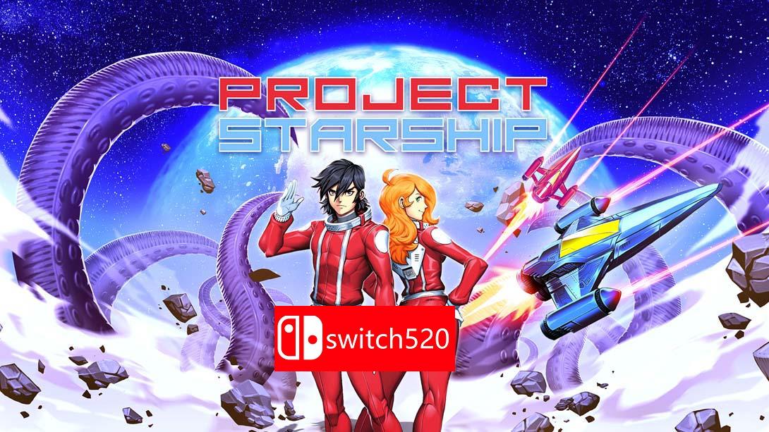 星舰计划 .Project Starship_Switch游戏_任天堂switch游戏下载_ns游戏下载_switch游戏下载_大气层游戏_TX游戏_xci游戏_nsp游戏_nsz游戏_switch金手指_ns金手指mod_任天堂游戏修改_switch520_Switch2_switch游戏下载_switch520_0