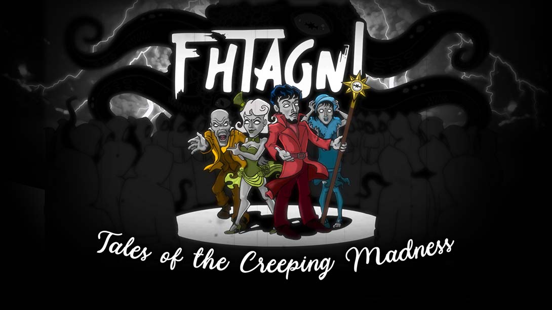 Fhtagn！ - 疯狂爬行的故事 Fhtagn! - Tales of the Creeping Madness_Switch游戏_任天堂switch游戏下载_ns游戏下载_switch游戏下载_大气层游戏_TX游戏_xci游戏_nsp游戏_nsz游戏_switch金手指_ns金手指mod_任天堂游戏修改_switch520_Switch2_switch游戏下载_switch520_0