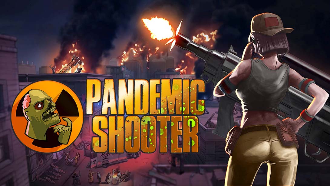 流行病射手 Pandemic Shooter_Switch游戏_任天堂switch游戏下载_ns游戏下载_switch游戏下载_大气层游戏_TX游戏_xci游戏_nsp游戏_nsz游戏_switch金手指_ns金手指mod_任天堂游戏修改_switch520_Switch2_switch游戏下载_switch520_0