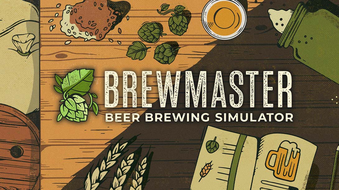 酿造大师：啤酒酿造大师 .Brewmaster: Beer Brewing Simulator_Switch游戏_任天堂switch游戏下载_ns游戏下载_switch游戏下载_大气层游戏_TX游戏_xci游戏_nsp游戏_nsz游戏_switch金手指_ns金手指mod_任天堂游戏修改_switch520_Switch2_switch游戏下载_switch520_0
