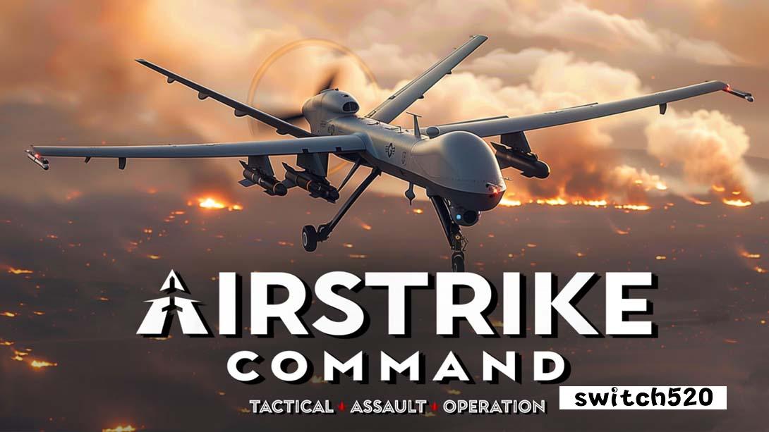 空袭指挥部:战术突击行动 .AirStrike Command: Tactical Assault Operation_Switch游戏_任天堂switch游戏下载_ns游戏下载_switch游戏下载_大气层游戏_TX游戏_xci游戏_nsp游戏_nsz游戏_switch金手指_ns金手指mod_任天堂游戏修改_switch520_Switch2_switch游戏下载_switch520_0