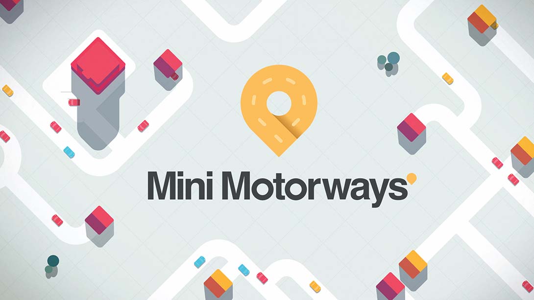 迷你公路 Mini Motorways_Switch游戏_任天堂switch游戏下载_ns游戏下载_switch游戏下载_大气层游戏_TX游戏_xci游戏_nsp游戏_nsz游戏_switch金手指_ns金手指mod_任天堂游戏修改_switch520_Switch2_switch游戏下载_switch520_0