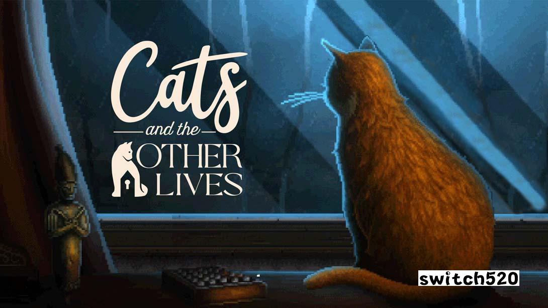 猫与众生 .Cats and the Other Lives_Switch游戏_任天堂switch游戏下载_ns游戏下载_switch游戏下载_大气层游戏_TX游戏_xci游戏_nsp游戏_nsz游戏_switch金手指_ns金手指mod_任天堂游戏修改_switch520_Switch2_switch游戏下载_switch520_0