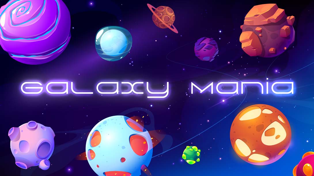 银河狂热 .Galaxy Mania_Switch游戏_任天堂switch游戏下载_ns游戏下载_switch游戏下载_大气层游戏_TX游戏_xci游戏_nsp游戏_nsz游戏_switch金手指_ns金手指mod_任天堂游戏修改_switch520_Switch2_switch游戏下载_switch520_0