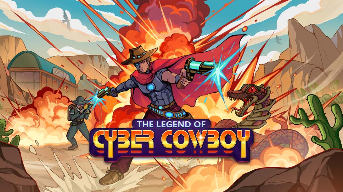 赛博牛仔传奇 .The Legend of Cyber Cowboy_Switch游戏_任天堂switch游戏下载_ns游戏下载_switch游戏下载_大气层游戏_TX游戏_xci游戏_nsp游戏_nsz游戏_switch金手指_ns金手指mod_任天堂游戏修改_switch520_Switch2_switch游戏下载_switch520_0