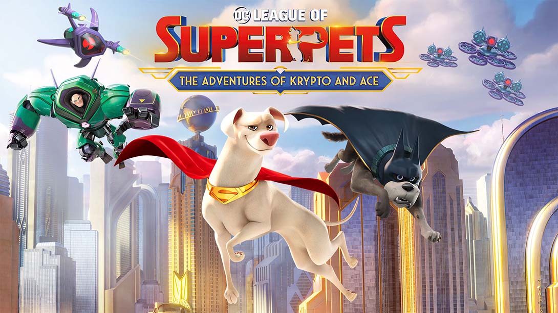 DC超级宠物联盟 DC League of Super-Pets: The Adventures of Krypto and Ace_Switch游戏_任天堂switch游戏下载_ns游戏下载_switch游戏下载_大气层游戏_TX游戏_xci游戏_nsp游戏_nsz游戏_switch金手指_ns金手指mod_任天堂游戏修改_switch520_Switch2_switch游戏下载_switch520_0