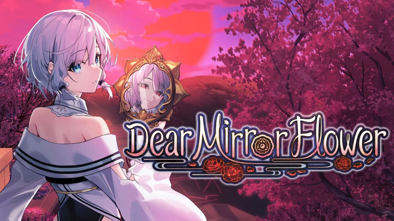 switch520游戏_终将凋零的镜花_Dear Mirror Flower_0